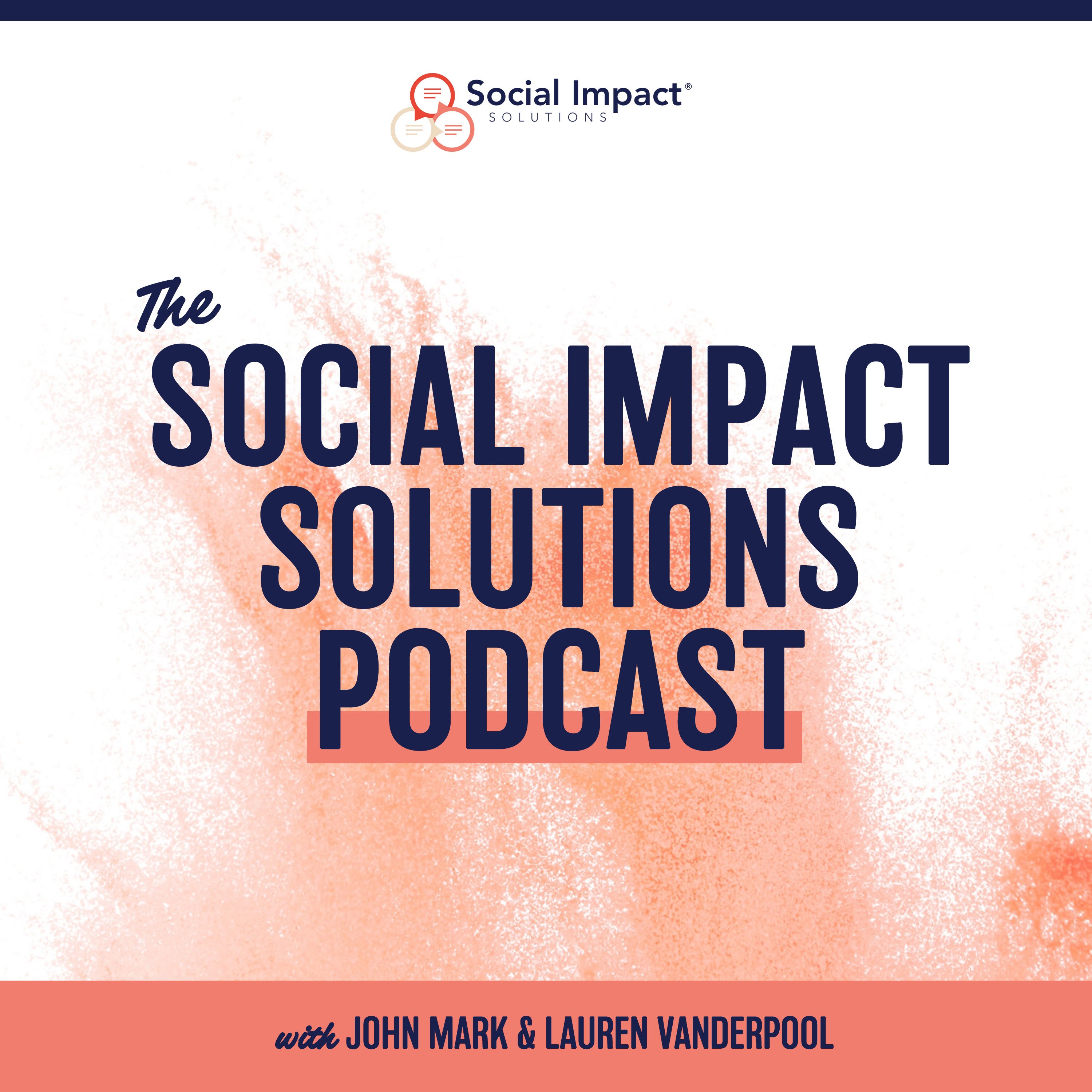 The Social Impact Solutions Podcast